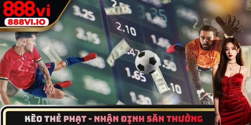 Kèo thẻ phạt
